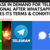 Increase in Demand for Telegram and Signal After WhatsApp Updates its Terms & Conditions