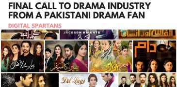 Final Call to Drama Industry from A Pakistani Drama Fan
