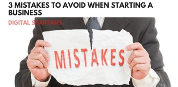 3 Mistakes to Avoid When Starting a Business