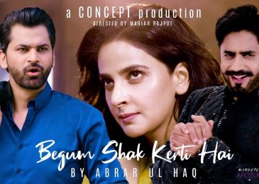 Fans are not enjoying Abrar-ul-Haq’s recently released song “begum shak karti ha”