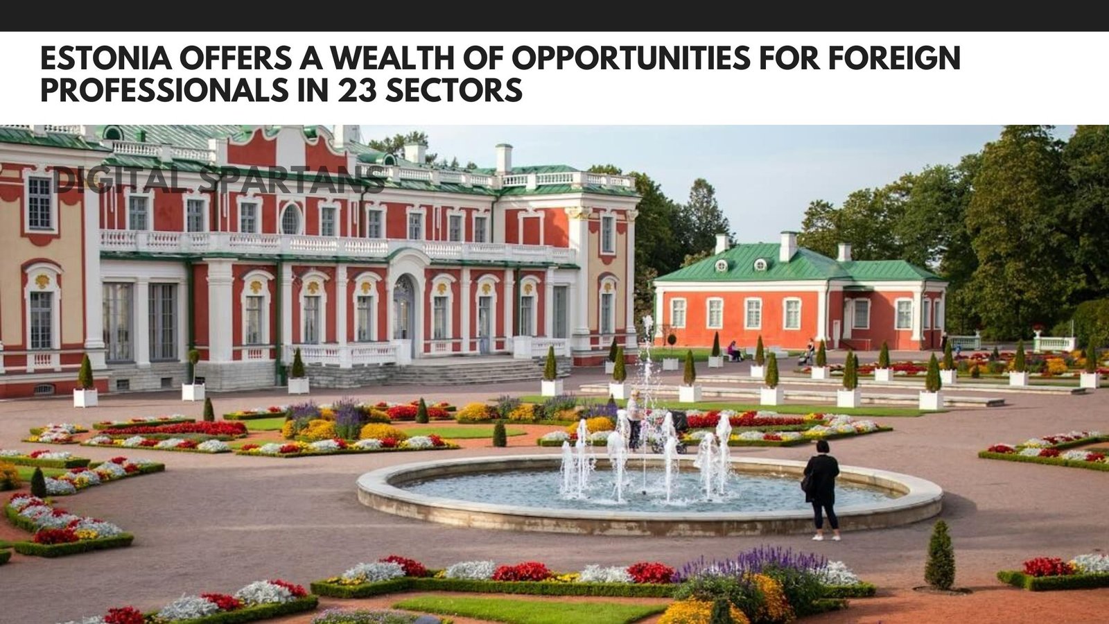 Estonia Offers a Wealth of Opportunities for Foreign Professionals in 23 Sectors